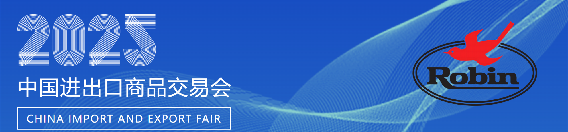 Canton Fair robin 2025